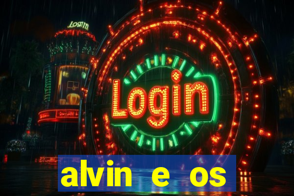 alvin e os esquilos 3 filme completo dublado download